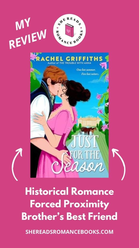 Discover She Reads Romance Books' book review of Just for the Season by Rachel Griffiths if you love historical romance books and forced proximity tension.