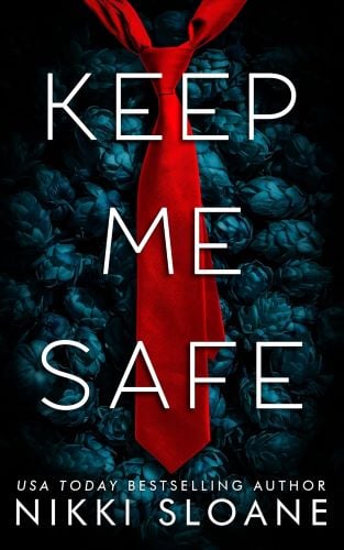 Keep Me Safe by Nikki Sloane book cover.
