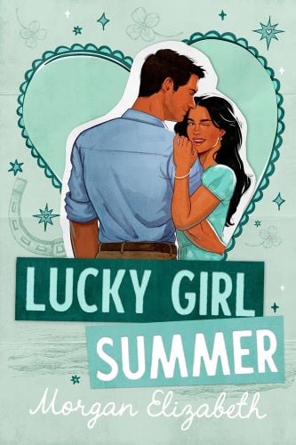 Lucky Girl Summer by Morgan Elizabeth book cover.