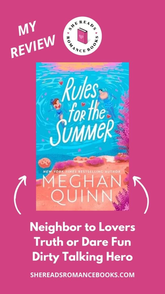 Discover She Reads Romance Books' book review of Rules for the Summer by Meghan Quinn if you like romcoms with hilarious banter and the best dirty talking Brit.