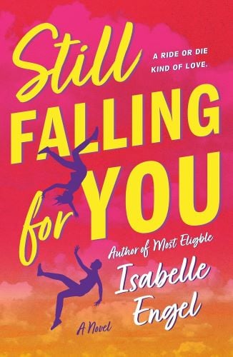 Still Falling for You by Isabelle Engel book cover.