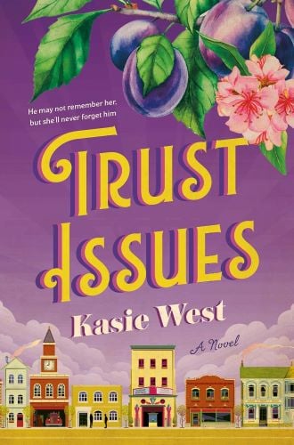 Trust Issues by Kasie West book cover.