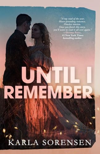 Until I Remember by Karla Sorensen book cover.