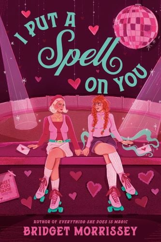 I Put a Spell on You by Bridget Morrissey book cover.