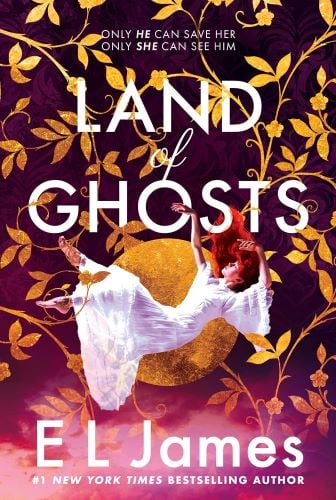 Land of Ghosts by EL James book cover.