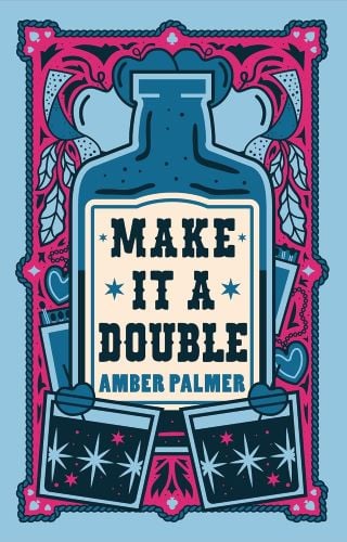 Make It a Double by Amber Palmer book cover.
