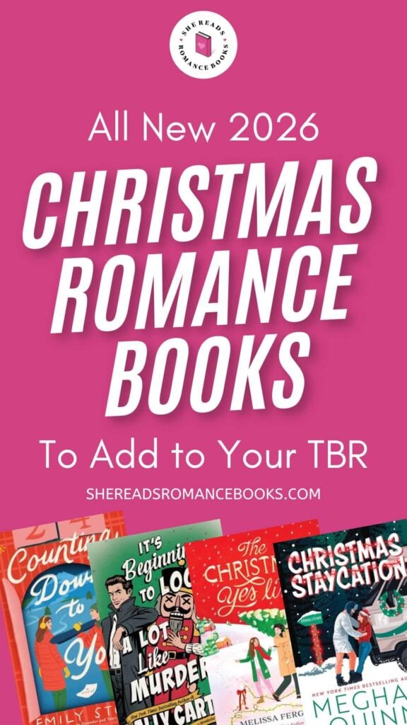 Discover all the must-read, new Christmas romance books releasing in 2026 that you can't pass up this holiday season according to She Reads Romance Books.