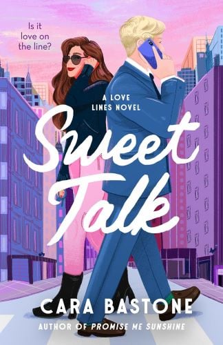 Sweet Talk by Cara Bastone book cover.