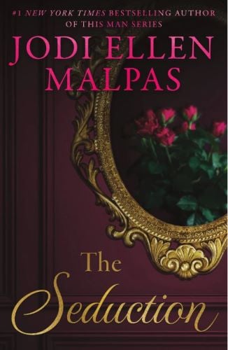 The Seduction by Jodi Ellen Malpas book cover.