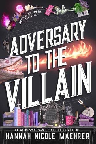 Adversary to the Villain by Hannah Nicole Maehrer book cover.