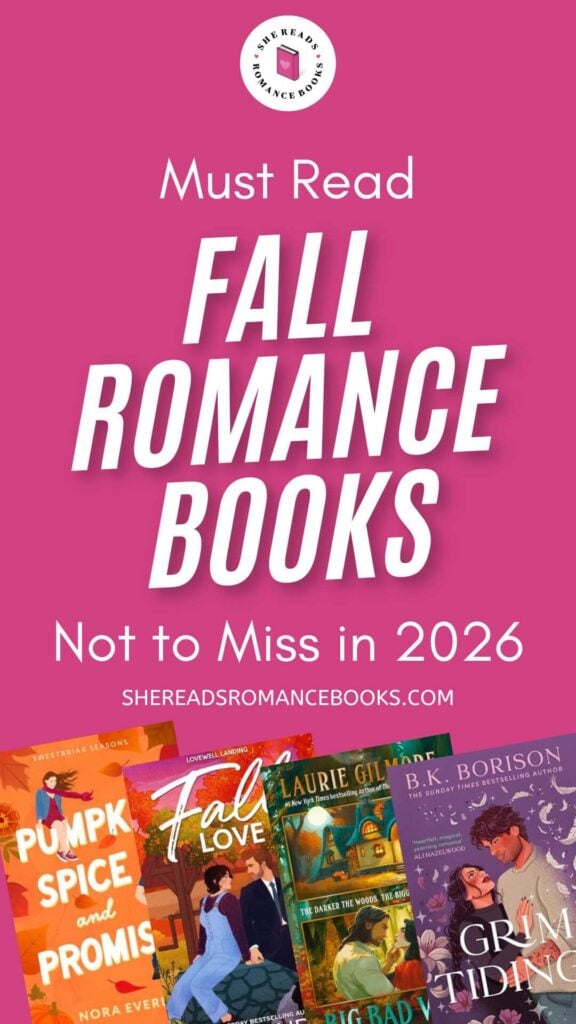 Every TBR list needs these new fall romance books releasing in 2026 according to She Reads Romance Books!
