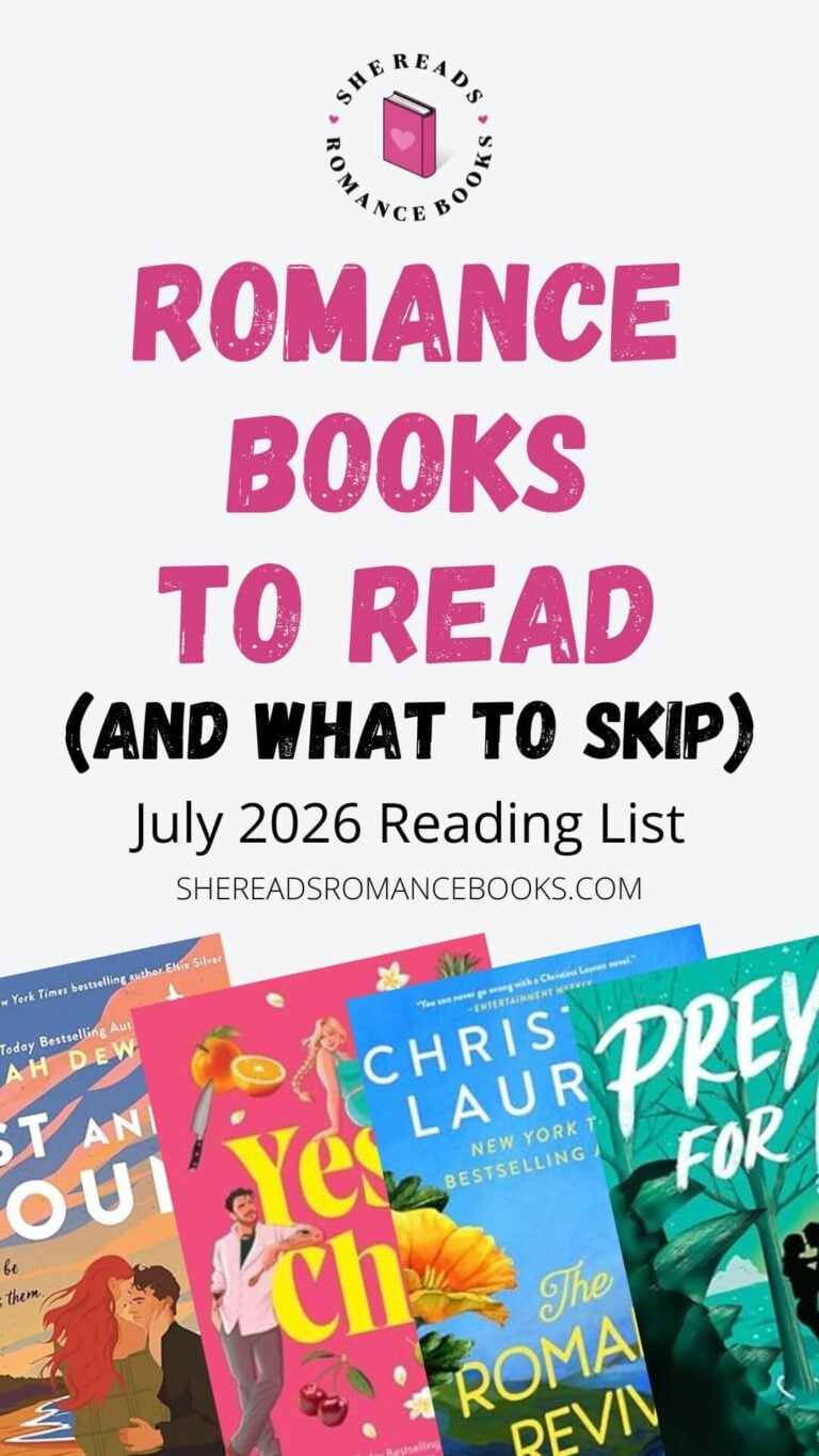 Discover the romance books She Reads Romance Books recommends you read and those she thinks you should just skip from her July 2026 reading list.