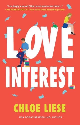 Love Interest by Chloe Liese book cover.