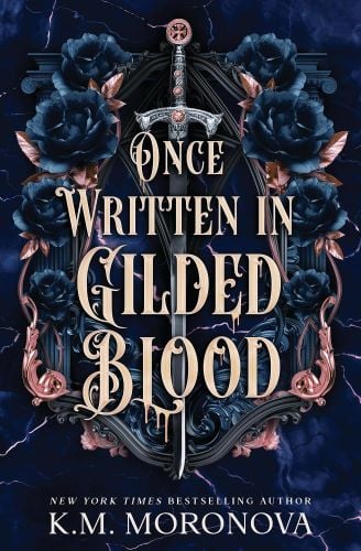 Once Written in Gilded Blood by K.M. Moronova book cover.