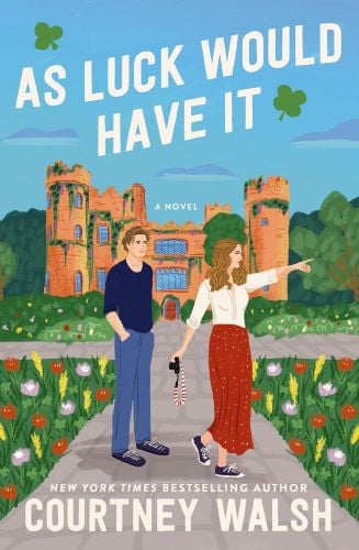 As Luck Would Have It by Courtney Walsh book cover.