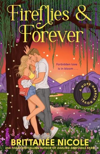 Fireflies & Forever by Brittanee Nicole book cover.