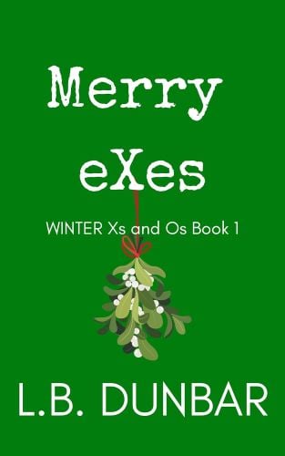 Merry Exes by L.B. dunbar book cover.