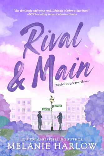 Rival and Main by Melanie Harlow book cover.