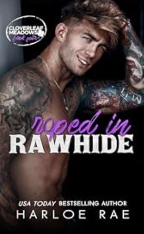 Roped in Rawhide by Harloe Rae book cover.