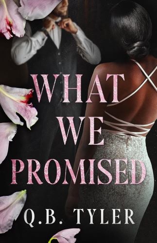 What We Promised by Q.B. tyler book cover.