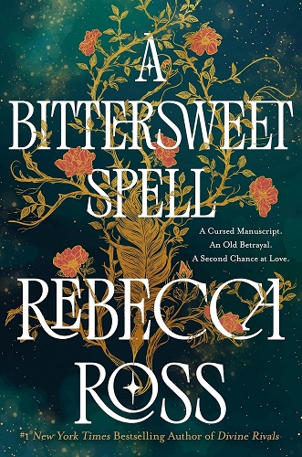 A Bittersweet Spell by Rebecca Ross book cover.