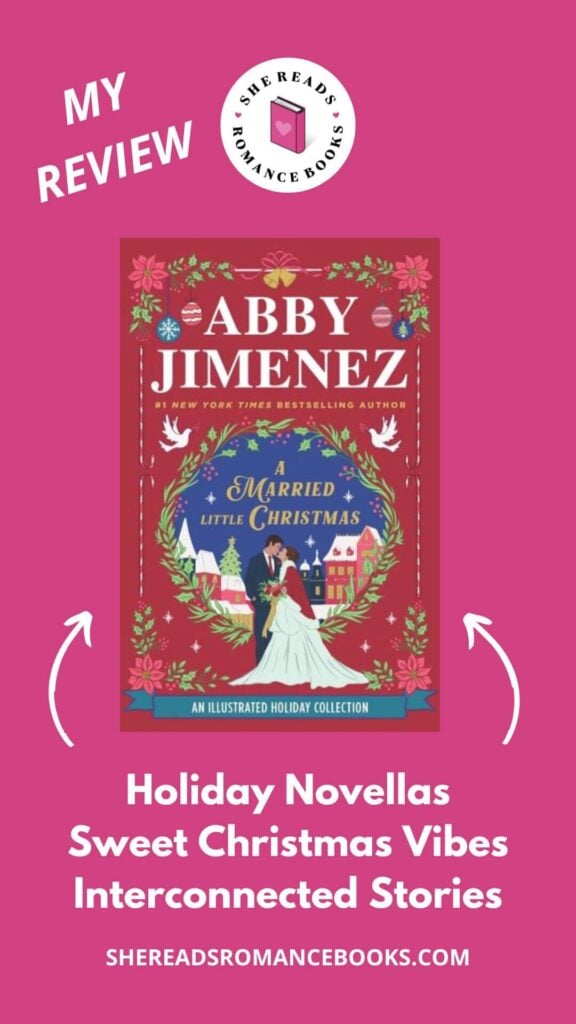 Check out She Reads Romance Books' book review of A Married Little Christmas by Abby Jimenez to see what she thinks of this book of holiday romance novellas.
