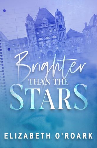 Brighter Than the Stars by Elizabeth O'Roark book cover.