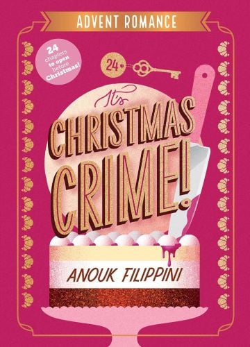 It's a Christmas Crime! by Anouk Filippini book cover.