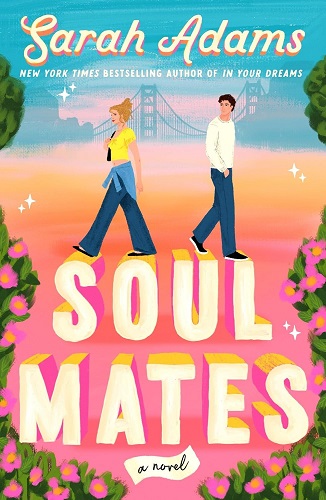Soul Mates by Sarah Adams book cover.