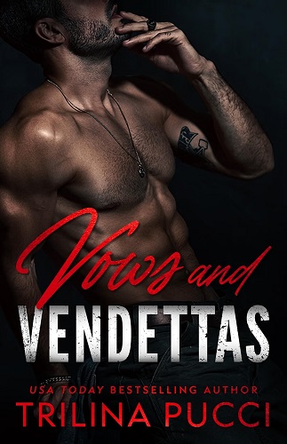 Vows and Vendettas by Trilina Pucci book cover.