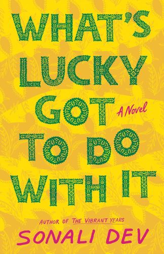 What's Lucky Got to Do With It by Sonali Dev book cover.