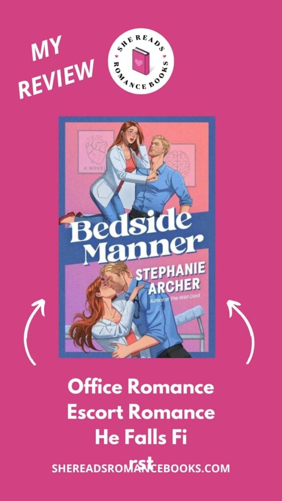 Don't miss She Reads Romance Books' book review of Bedside Manner by Stephanie Archer to see what she thinks of this escort, office romance.