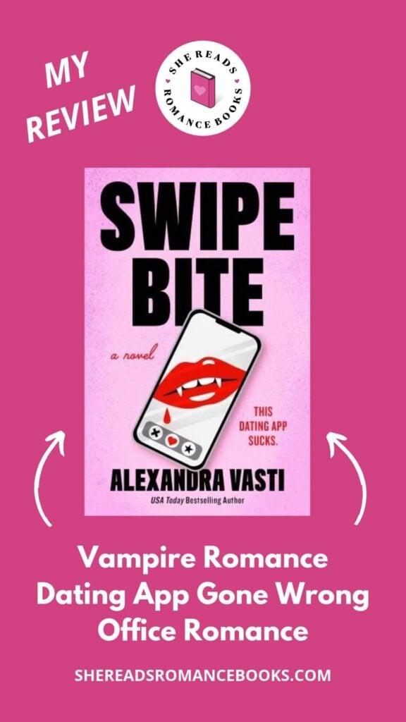 If you're obsessed with vampire romance books then don't miss She Reads Romance Books' book review of Swipe Bite by Alexandra Vasti.
